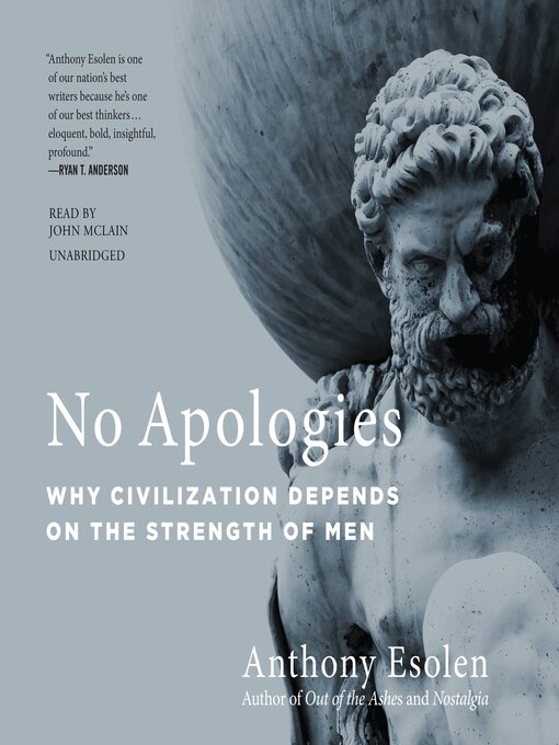 Title details for No Apologies by Anthony M. Esolen PhD - Available